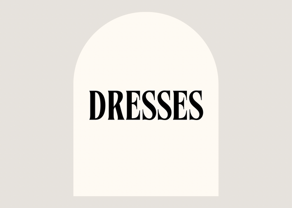 DRESSES