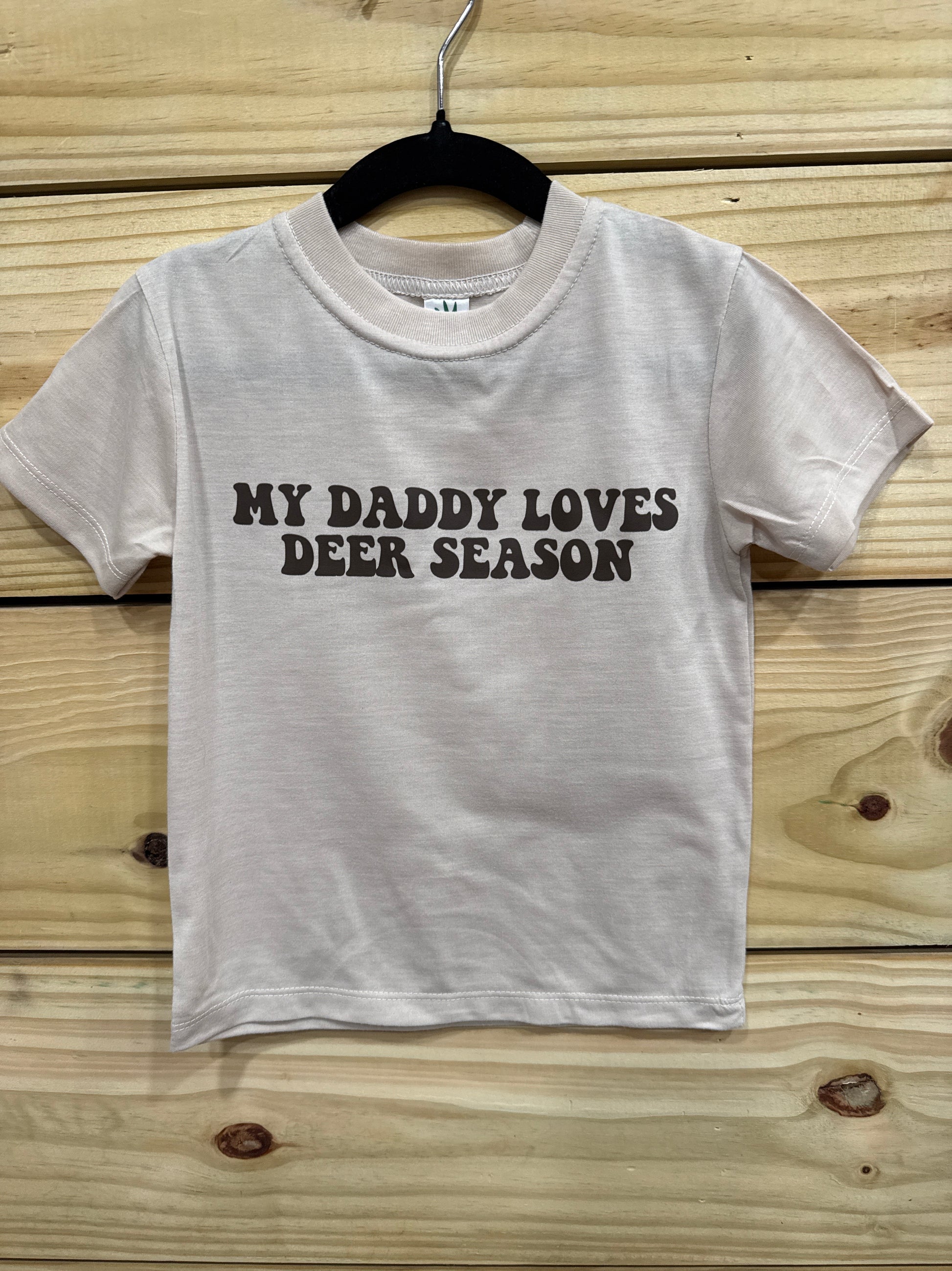 My Daddy Loves Deer Season